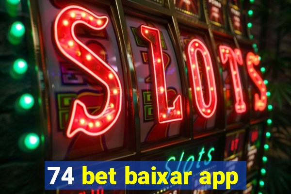 74 bet baixar app